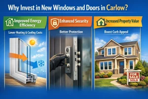 Why Invest in New Windows and Doors in Carlow?
